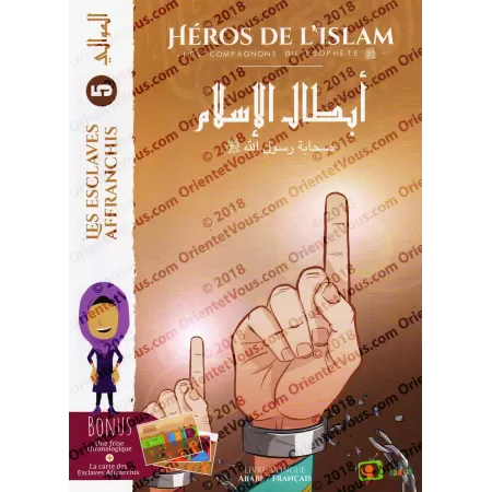 Héros de l'Islam 5: Les Esclaves Affranchis [Français/Arabe]