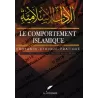 Le Comportement Islamique: Croyance - Éthique - Pratique
