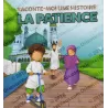 Raconte-Moi une Histoire: La Patience