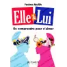 Elle & Lui: Se comprendre pour s'aimer