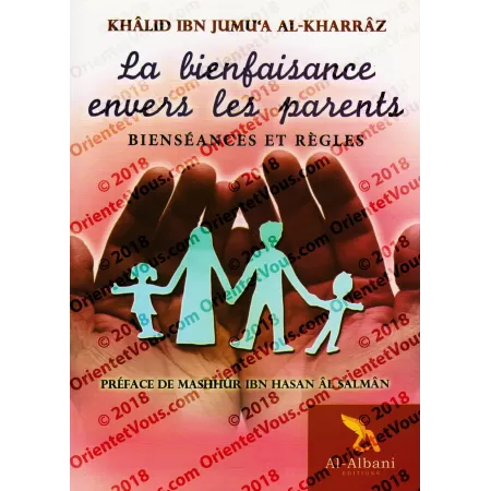 La bienfaisance envers les parents: Bienséances et Règles