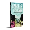 La Famille Foulane 4 - Des récréations pleines d'histoires [Livre illustré]