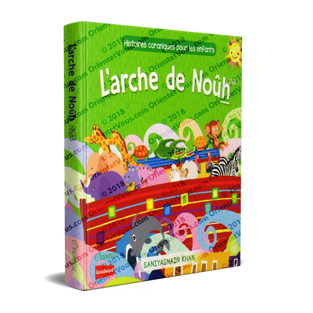 L'arche de Noûh (Histoires coraniques pour les enfants) L'arche de Noûh (Histoires coraniques pour les enfants)
