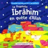 Le Prophète Ibrâhîm en quête d'Allah (Histoires coraniques pour les enfants)