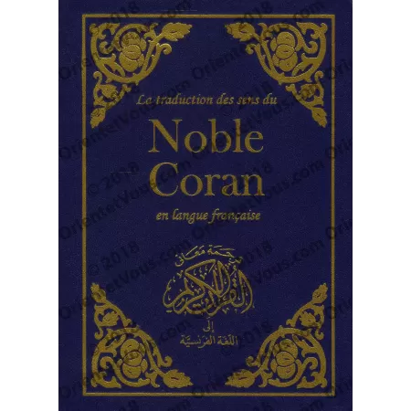 La traduction des sens du Noble Coran en langue française - Format Moyen
