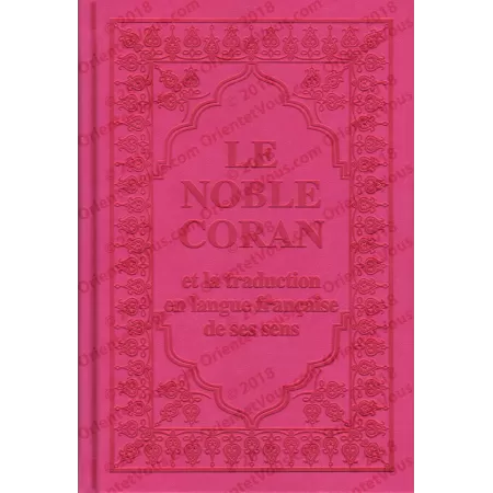 LE NOBLE CORAN - Edition Bilingue de luxe Rose [Arabe/Français]