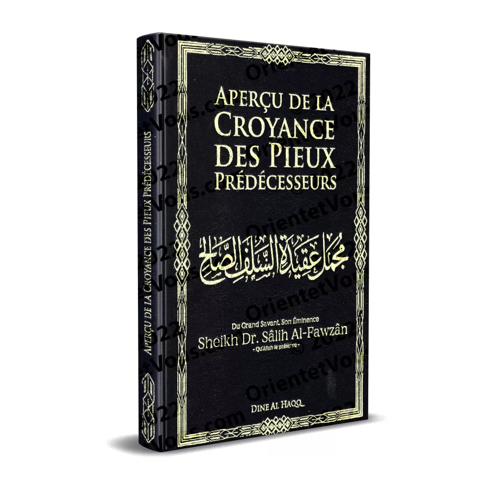 Aperçu de la croyance des Pieux Prédécesseurs