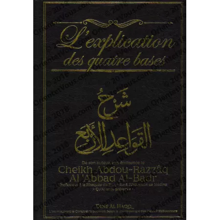 L'explication des quatre bases [Abdou-Razzâq Al 'Abbad]