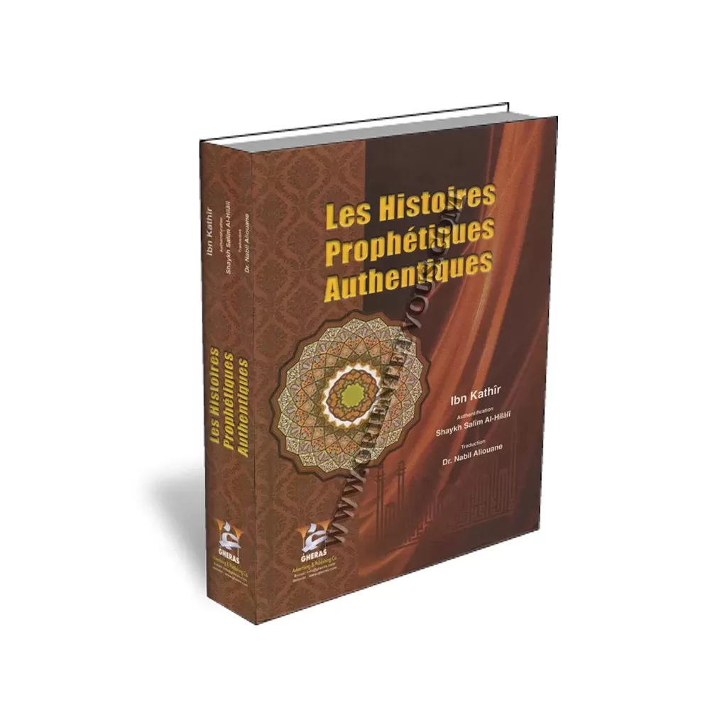 Les histoires proph&eacute;tiques authentiques