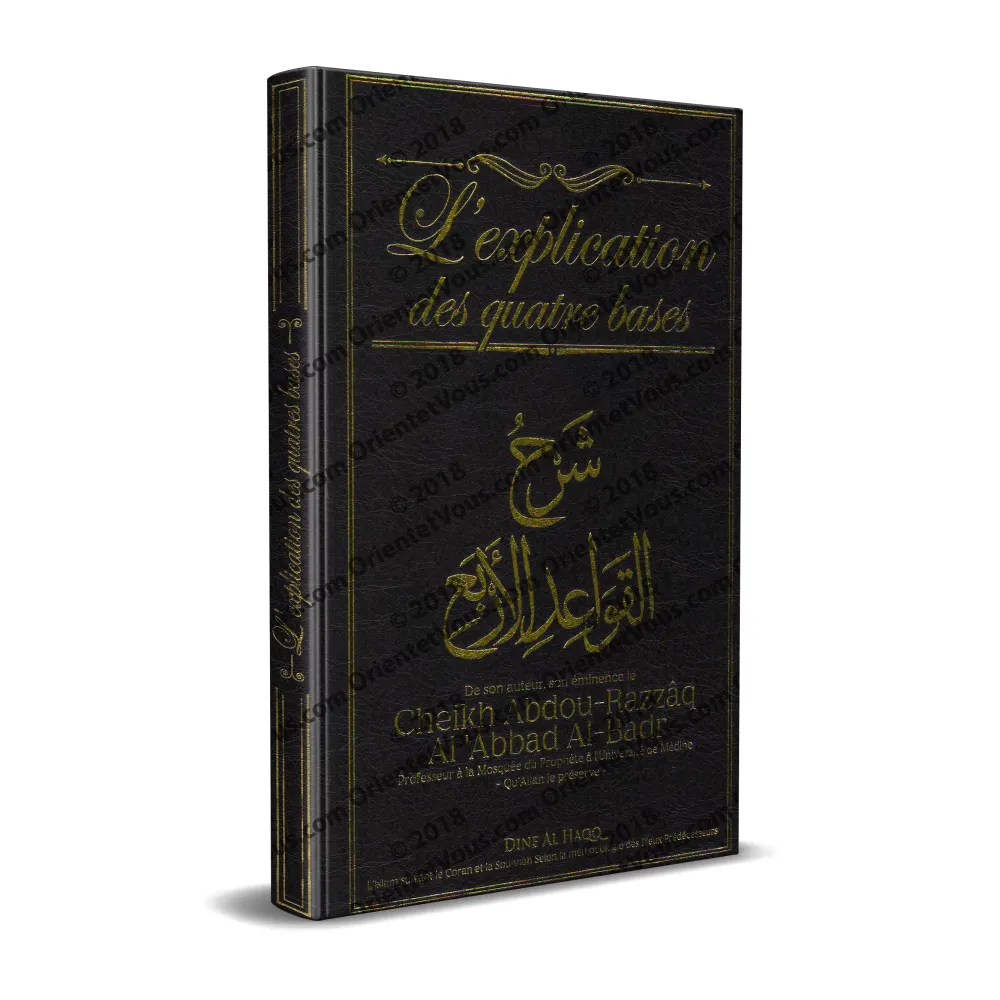 L'explication des quatre bases [Abdou-Razzâq Al 'Abbad]