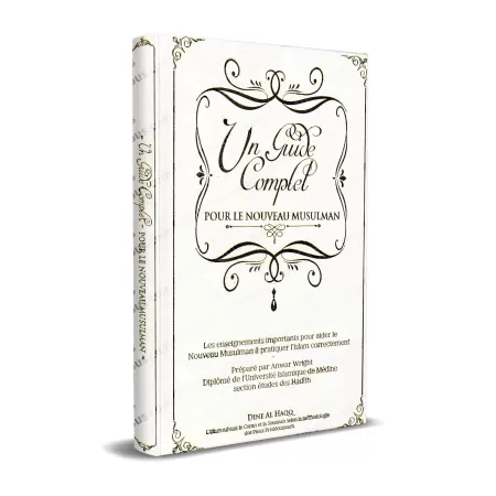 Un guide complet pour le nouveau musulman