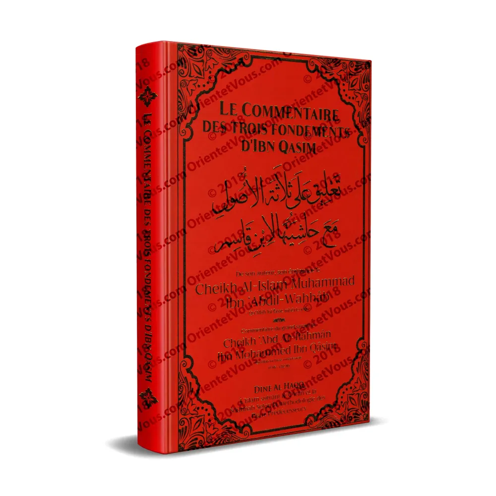 Le Commentaire des Trois Fondements d'Ibn Qasim [Français/Arabe]