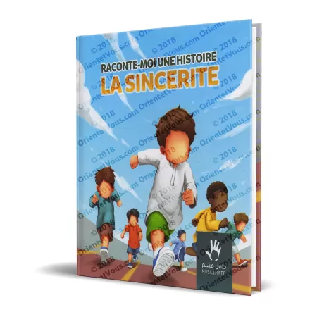 Raconte-Moi une Histoire: La Sincérité