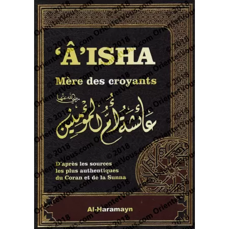 'Â'isha: Mère des Croyants
