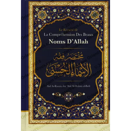 Le Résumé de La Compréhension Des Beaux Noms D'Allah