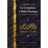 La faiblesse de la croyance à notre époque: Ses aspects et comment les soigner