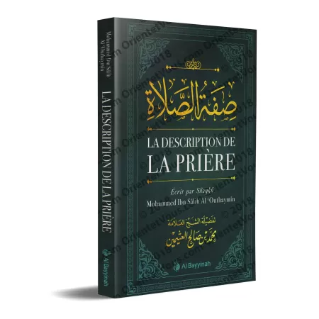 La Description de la Prière [Al-ʿOuthaymîn - Couverture Souple]