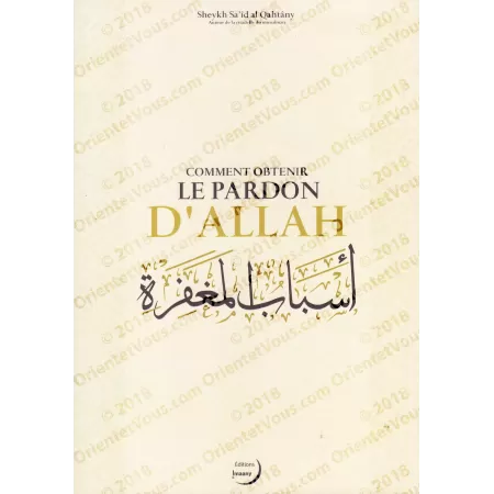 Comment Obtenir le Pardon d’Allah