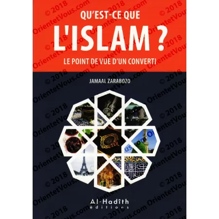 Qu'Est-ce que l'Islam ? Le Point de Vue d'un Converti