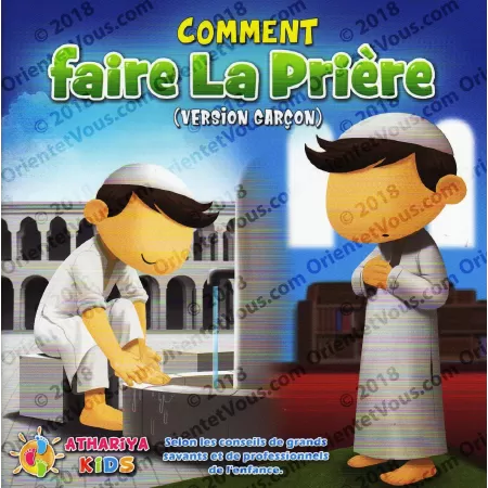 Comment faire la Prière (Version Garçon)