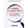 Comment J'ai Connu Allah ?