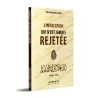 L'invocation qui n'est jamais rejetée