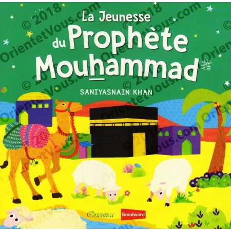 La Jeunesse du Prophète Mouhammad ﷺ (Histoires coraniques pour les enfants)
