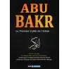 Abu Bakr, le premier calife de l'Islam