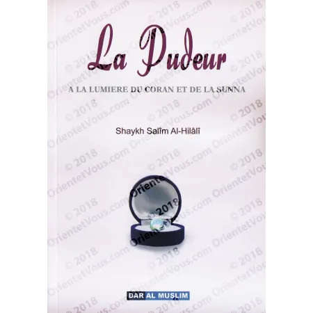La Pudeur à la Lumière du Coran et de la Sunna