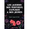 Les Jardins des Vertueux expliqué à nos jeunes