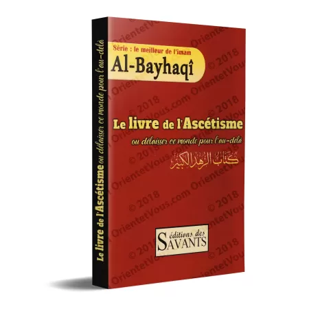 Le livre de l’Ascétisme (ou délaisser ce monde pour l’au-delà)