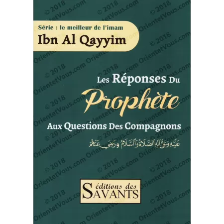 Les réponses du Prophète aux Questions des Compagnons