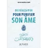 Dix règles d'or pour purifier son âme