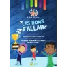 Il était une fois... Les Noms d’Allah (Manuel d’activités du Programme d’Apprentissage des Noms d’Allah)