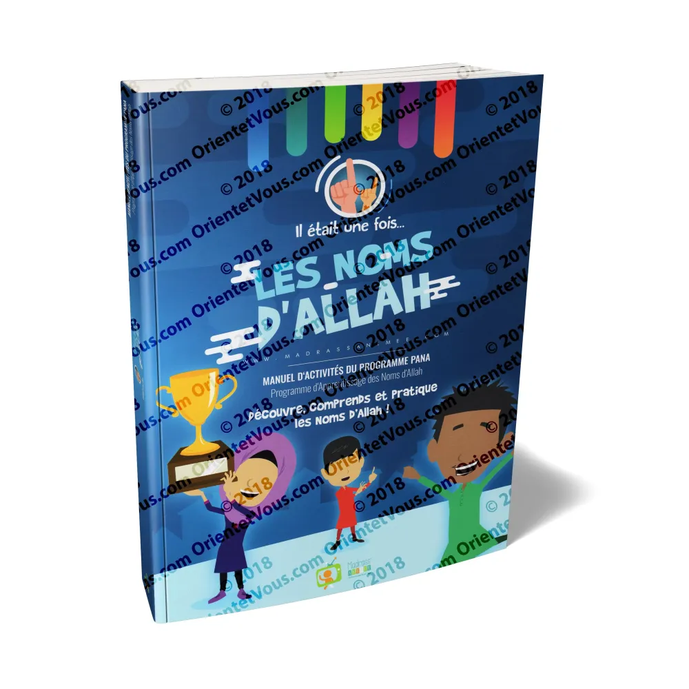 Il était une fois... Les Noms d’Allah (Manuel d’activités du Programme d’Apprentissage des Noms d’Allah)