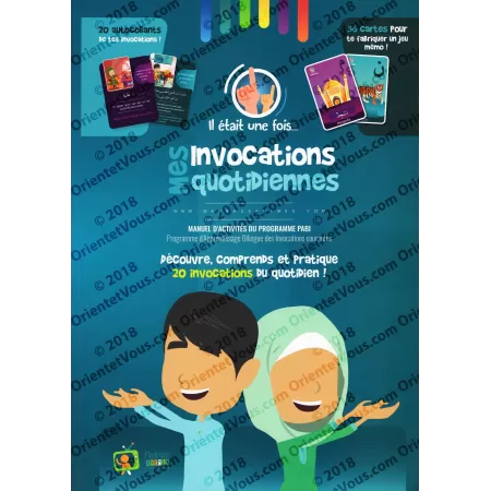 Il était une fois... Les Invocations Quotidiennes (Manuel d’activités du Programme Bilingue des Invocations Courantes)