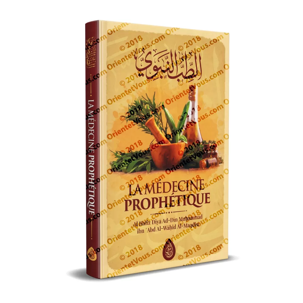 La Médecine Prophétique [Al Hafiz al-Maqdisî]