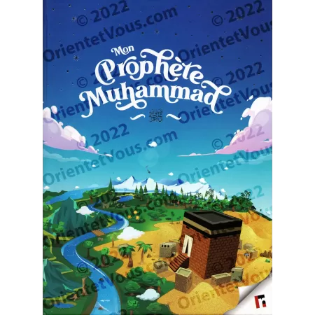 Mon Prophète Muhammad ﷺ