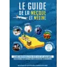 Le guide de la Mecque et Médine
