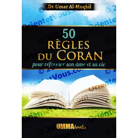 50 règles du Coran pour réformer son âme et sa vie