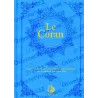 Le Coran: Traduction d'après les Exégèses de Référence [Version Hafs]