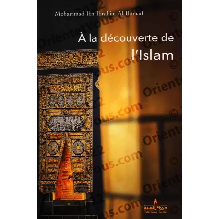 À la découverte de l'Islam [Al-Hamad]