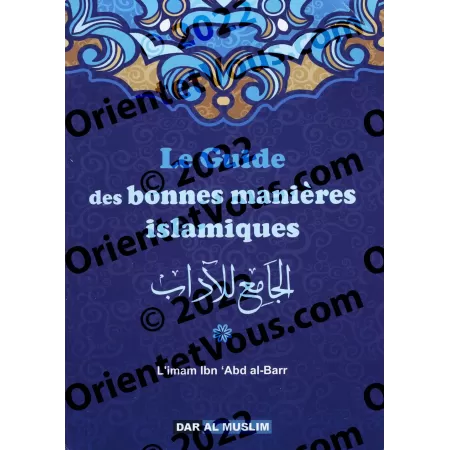 Le guide des bonnes manières islamiques (français/arabe)