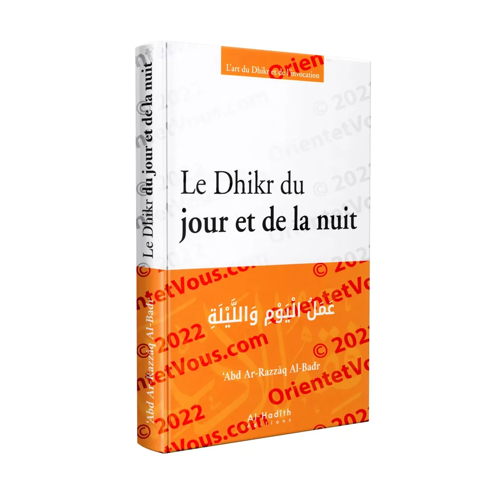 Le Dhikr du jour et de la nuit