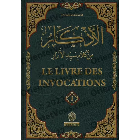 Le livre des Invocations [an-Nawawî - Bilingue]
