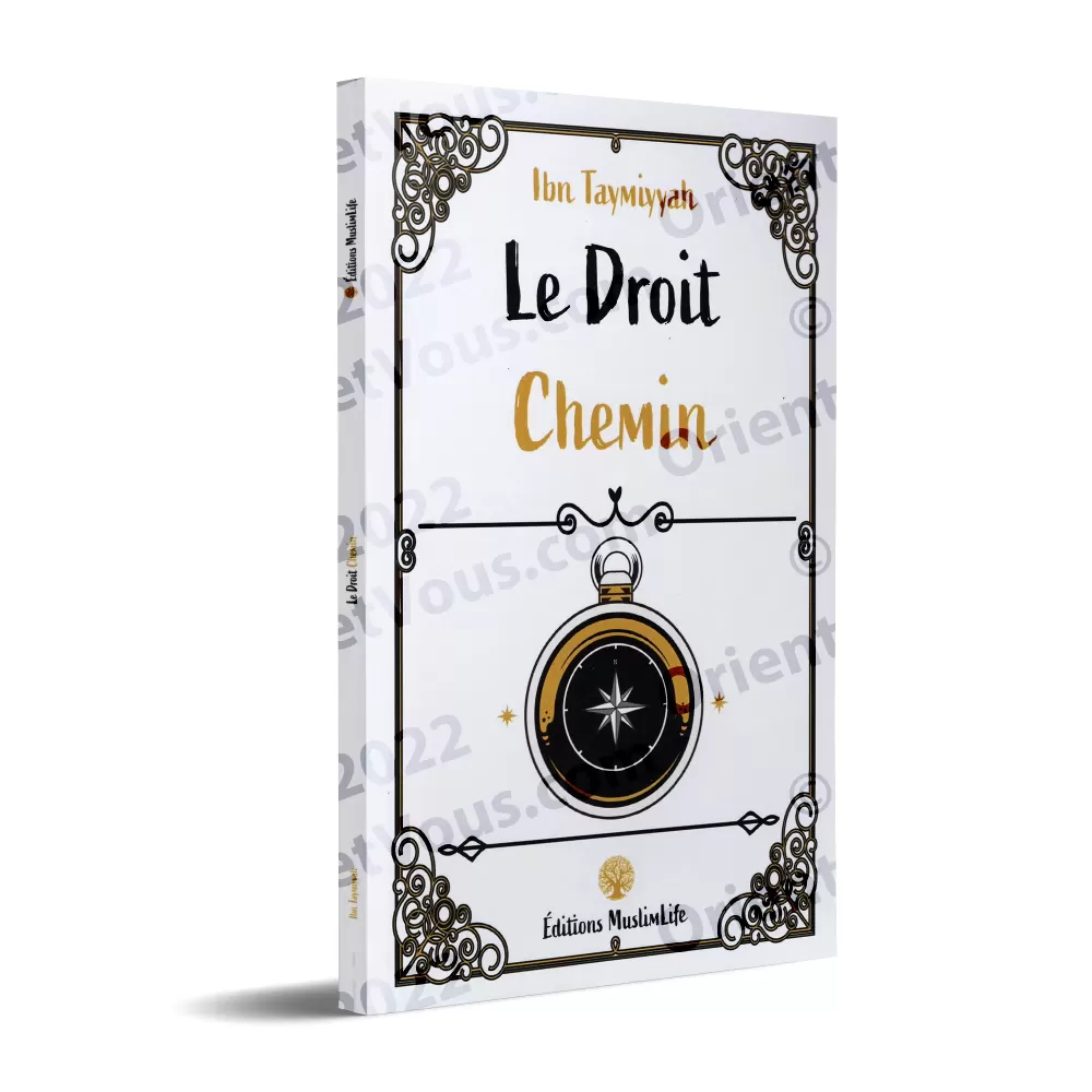 Le Droit Chemin [Ibn Taymiyyah]