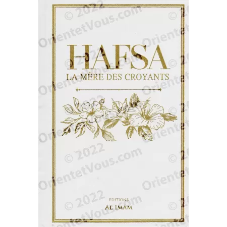 Hafsa la mère des croyants