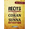 Récits Extraordinaires tirés du Coran et de la Sunna authentique