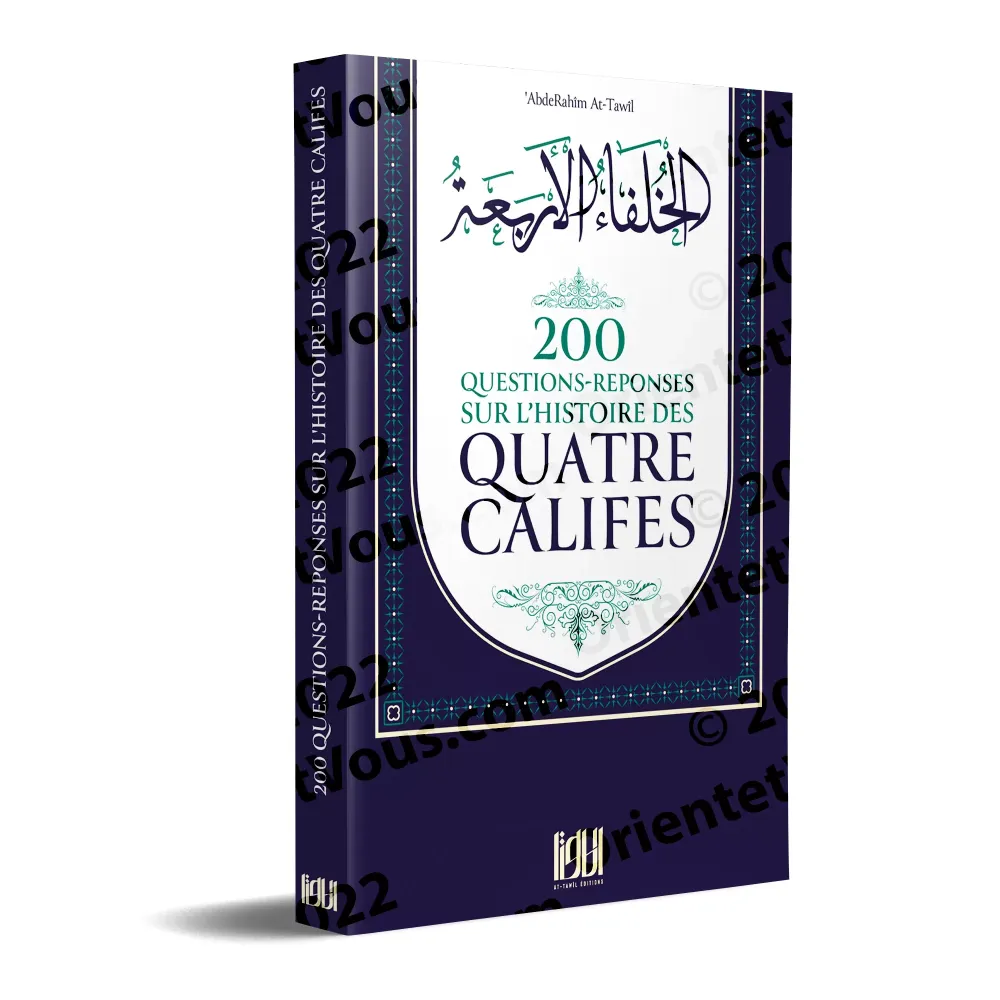 200 Questions Réponses sur l’histoire des quatre califes
