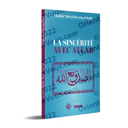 La sincérité avec Allah